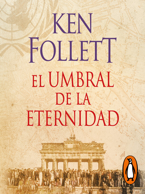 Title details for El umbral de la eternidad by Ken Follett - Available